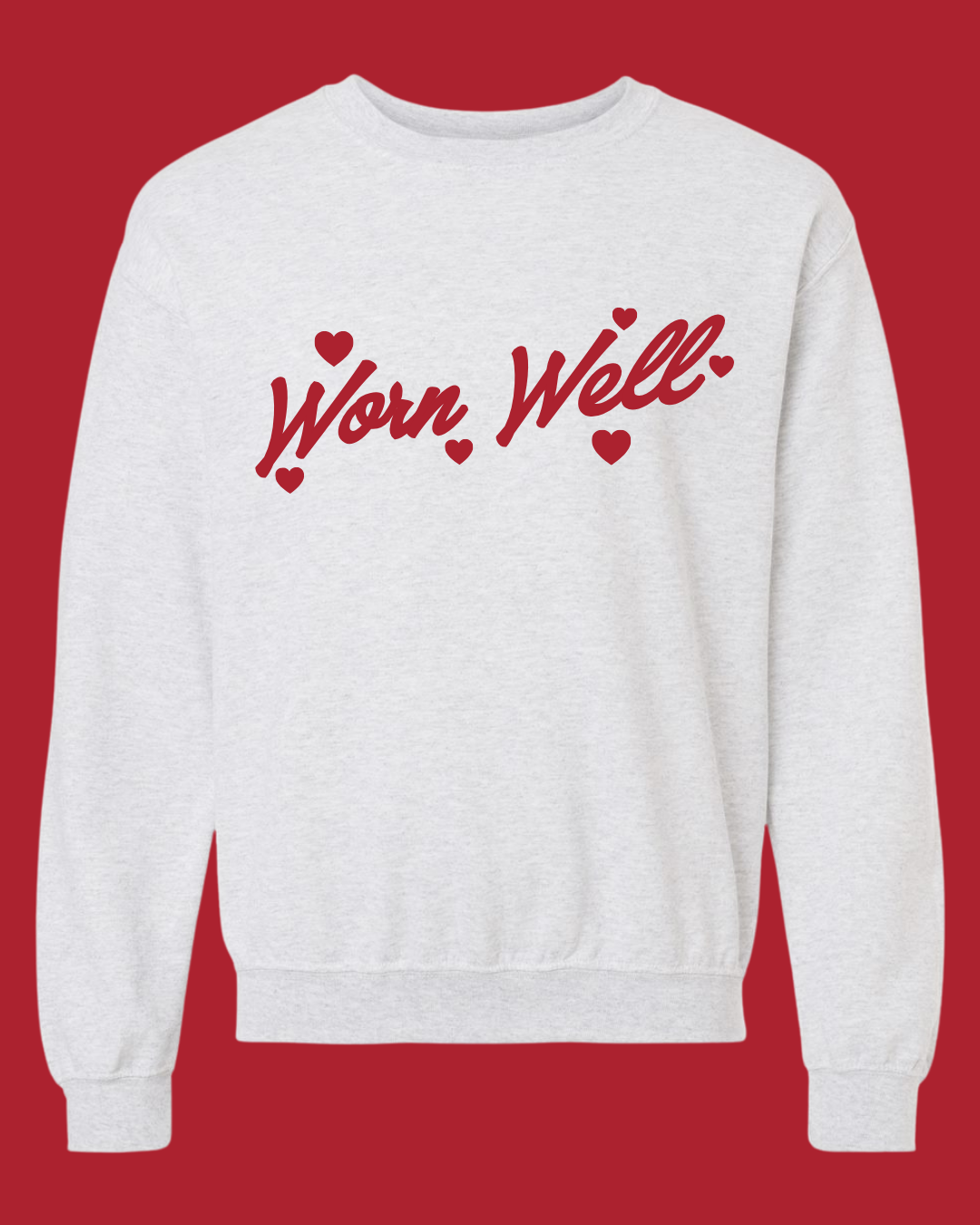 PRE ORDER Worn Well Sweatshirt
